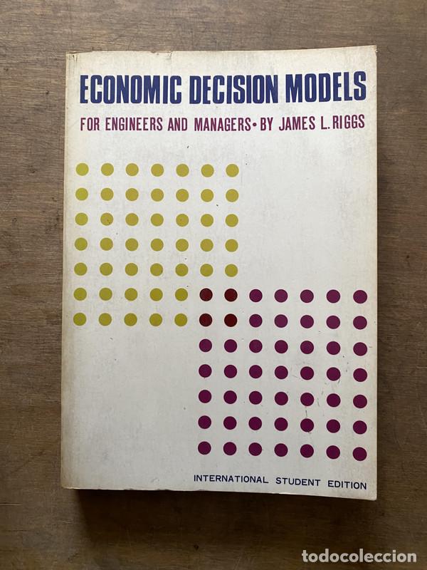 Libri di seconda mano: Economic Decision Models - Riggs James L.
