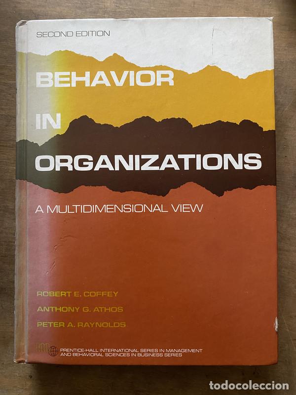 Libri di seconda mano: Behavior in Organizations - Coffey Robert E.; Athos Anthony G.; Raynolds Peter A.