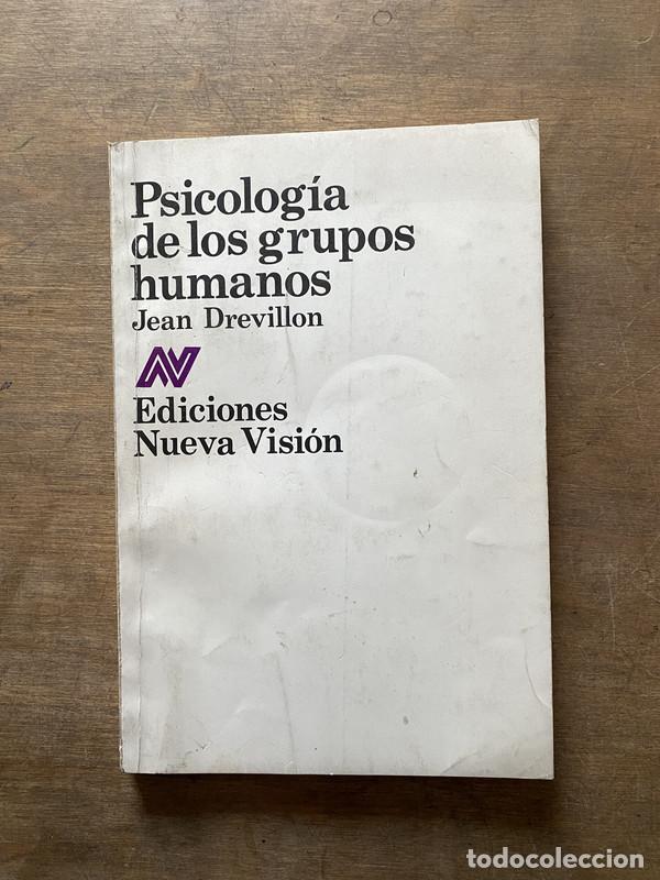Libri di seconda mano: Psicologia de los grupos humanos - Drevillon Jean