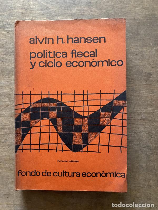 Libros de segunda mano: Politica fiscal y ciclo economico - Hansen Alvin H.