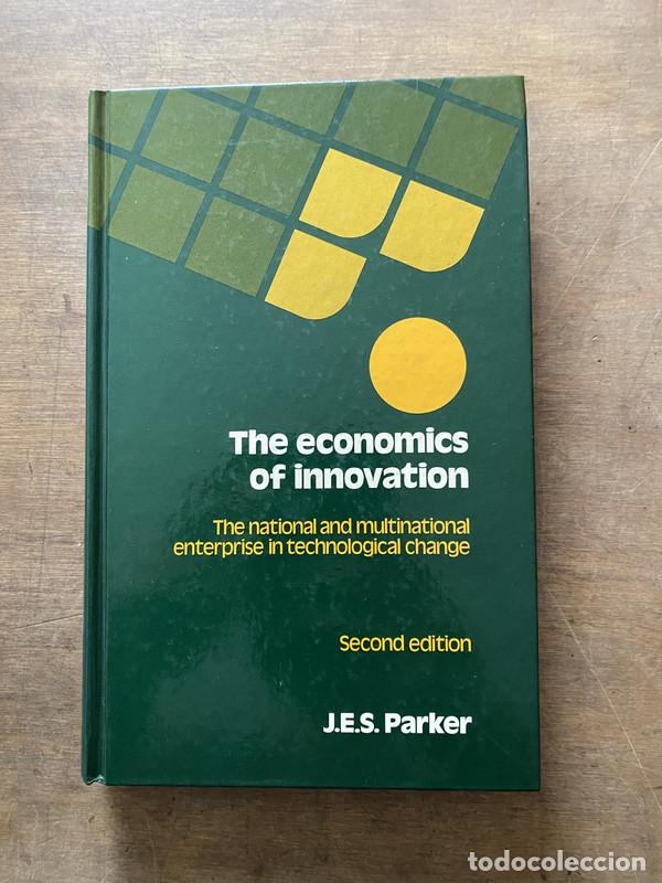 Libros de segunda mano: The economics of innovation - Parker J.E.S.
