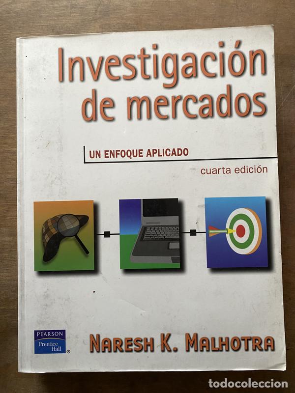 Gebrauchte B&uuml;cher: Investigacion de mercados - Malhotra Naresh K.