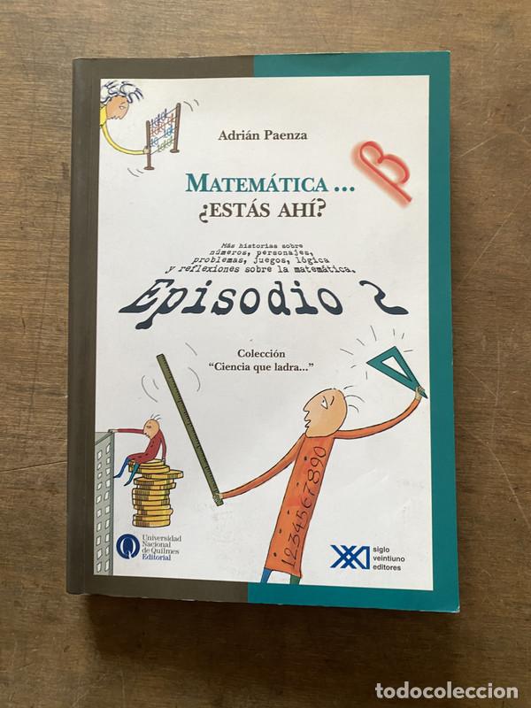 Libri di seconda mano: Matematica Estas ahi? - Paenza Adrian