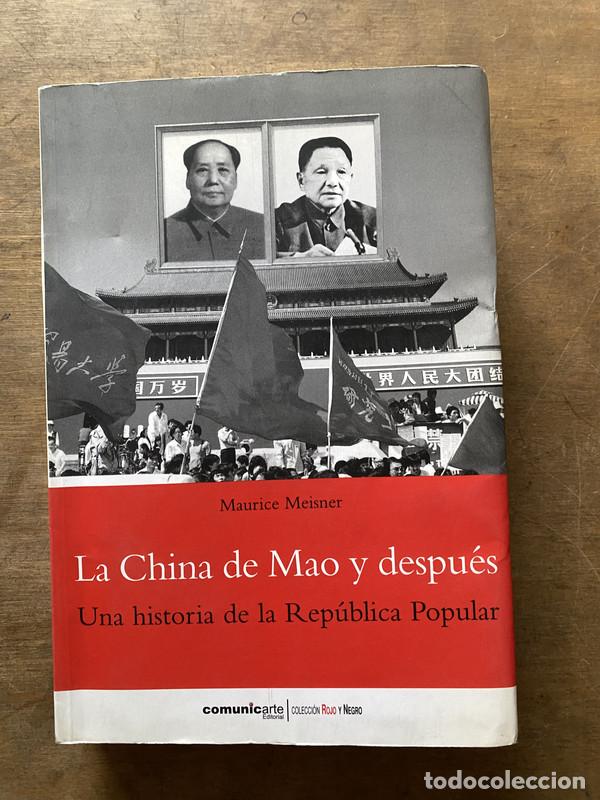 Libri di seconda mano: La China de Mao y despues - Meisner Maurice