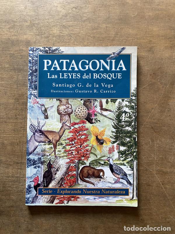 Libros de segunda mano: Patagonia: Las Leyes del Bosque - de la Vega Santiago G.