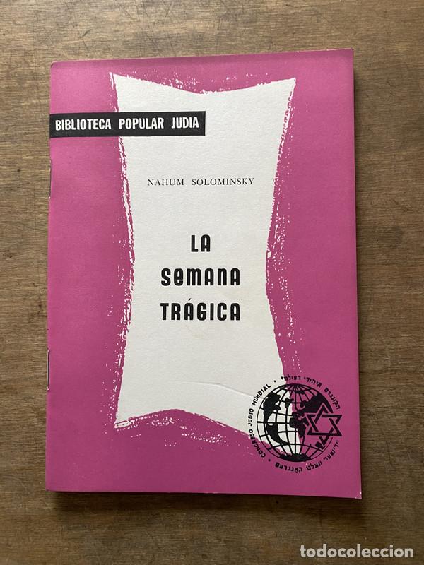 Second hand books: La semana tragica - Solominsky Nahum