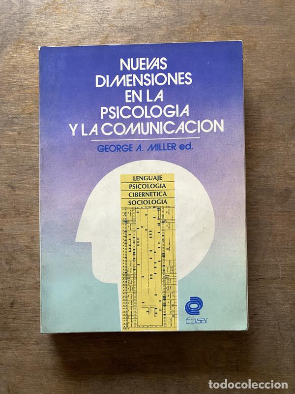 Libri di seconda mano: Nuevas dimensiones en la psicologia y la comunicacion - Miller George A.