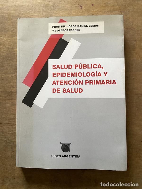 Libri di seconda mano: Salud Publica Epidemiologia y Atencion Primaria de Salud - Lemus Jorge Daniel