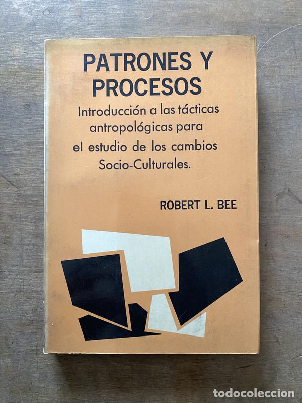 Libri di seconda mano: Patrones y Procesos - Bee Robert L.