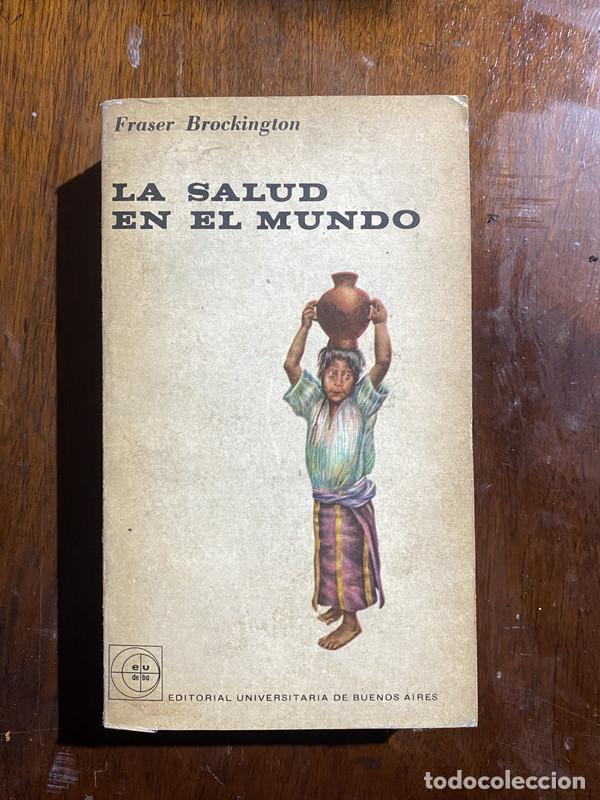 Livres d'occasion: La salud en el mundo - Brockington Fraser