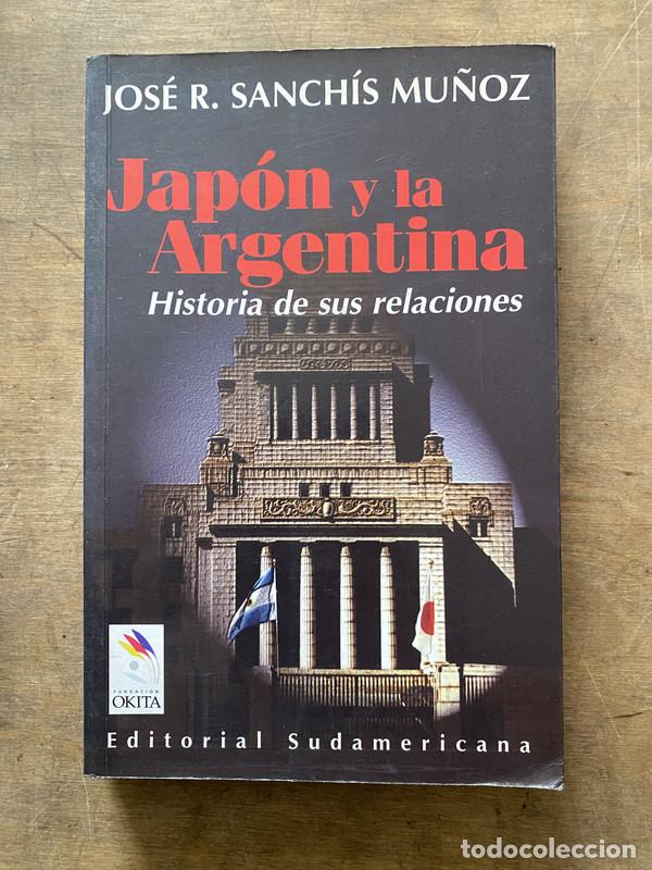 Livros em segunda m&atilde;o: Japon y la Argentina - Sanchis Mu&ntilde;oz Jose R.
