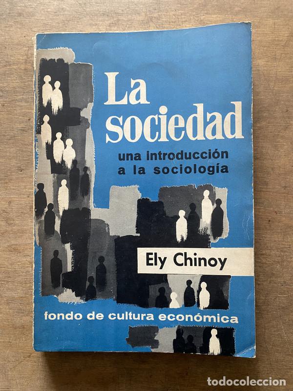 Libros de segunda mano: La sociedad - Chinoy Ely