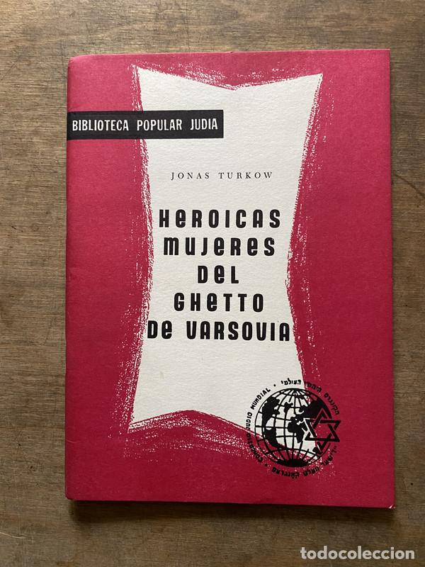 Livros em segunda m&atilde;o: Heroicas Mujeres del Ghetto de Varsovia - Turkow Jonas