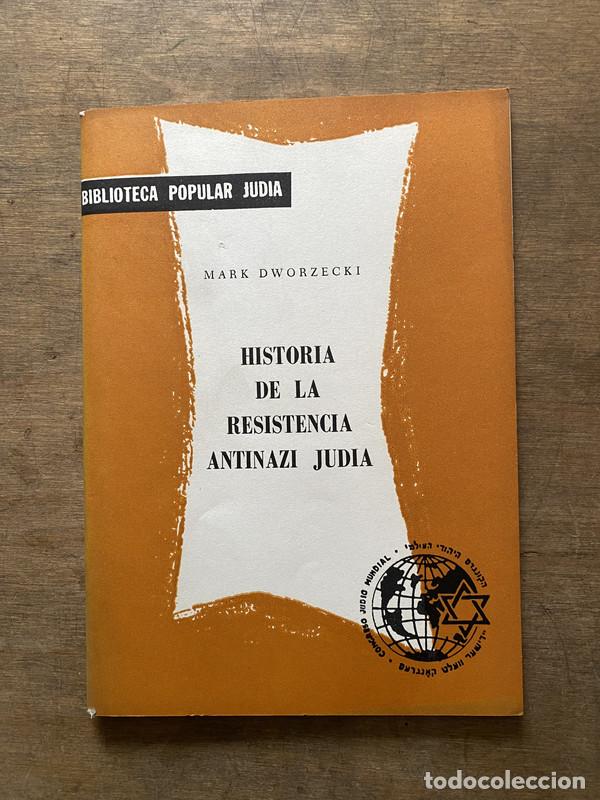Livros em segunda m&atilde;o: Historia de la Resistencia Antinazi Judia - Dworzecki Mark