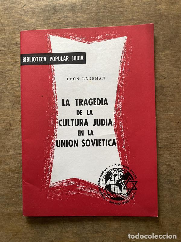 Livres d'occasion: La tragedia de la cultura judia en la Union Sovietica - Leneman Leon