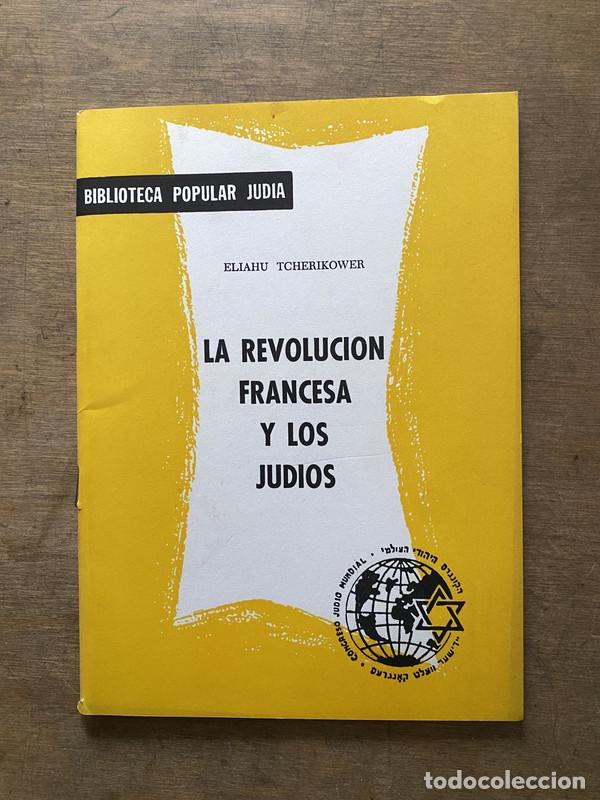 Livres d'occasion: La Revolucion Francesa y los Judios - Tcherikower Eliahu