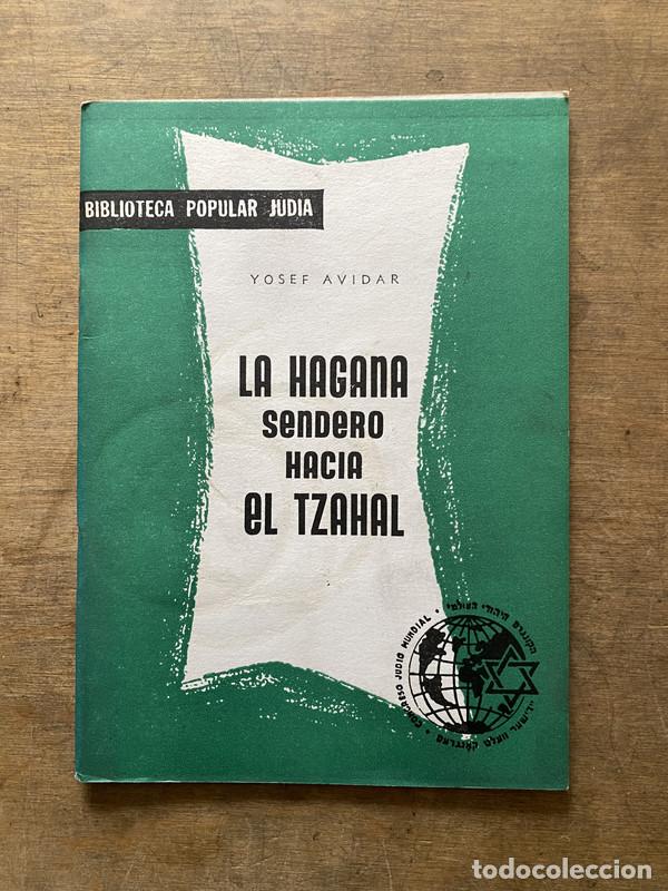 Livres d'occasion: La Hagana Sendero hacia el Tzahal - Avidar Yosef