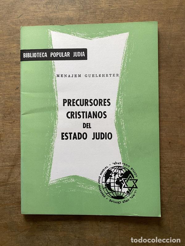 Livres d'occasion: Precursores Cristianos del Estado Judio - Guelehrter Menajem