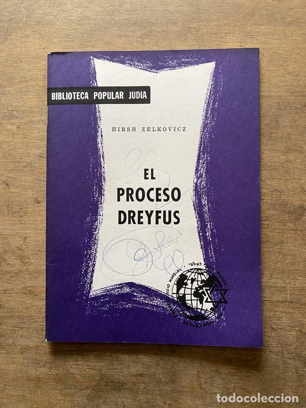 Livres d'occasion: El Proceso Dreyfus - Zelkovicz Hirsh