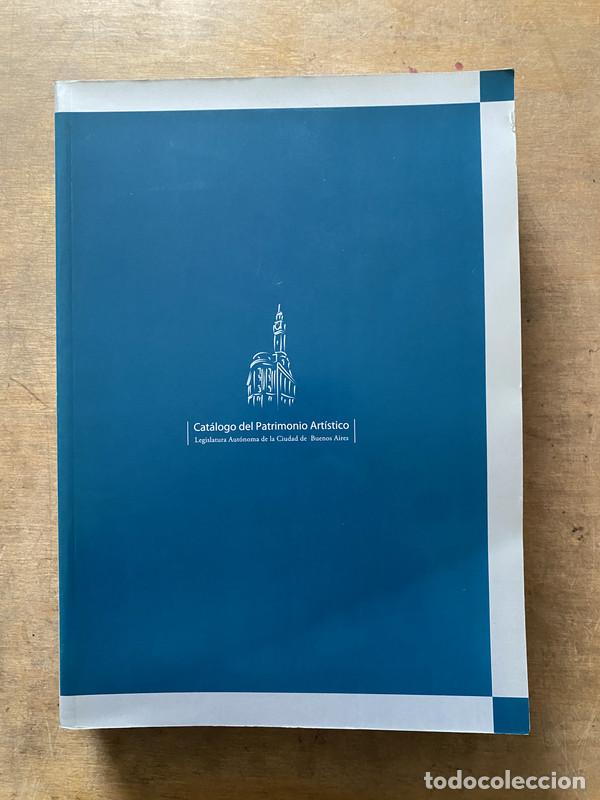 Libros de segunda mano: Catalogo del Patrimonio Artistico - Legislatura Autonoma de la Ciudad de Buenos Aires