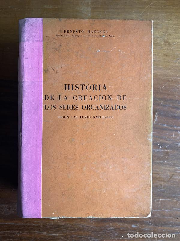 Second hand books: Historia de la creacion de los seres organizados - Haeckel Ernesto