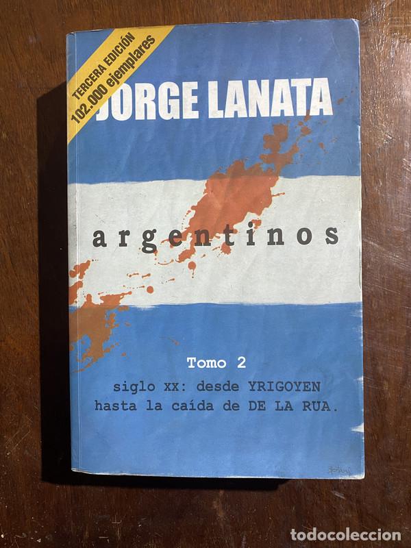Libros de segunda mano: Argentinos - Lanata Jorge