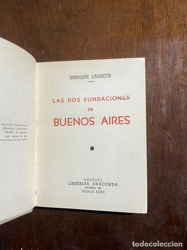 Libros de segunda mano: Las dos fundaciones de Buenos Aires - Larreta Enrique