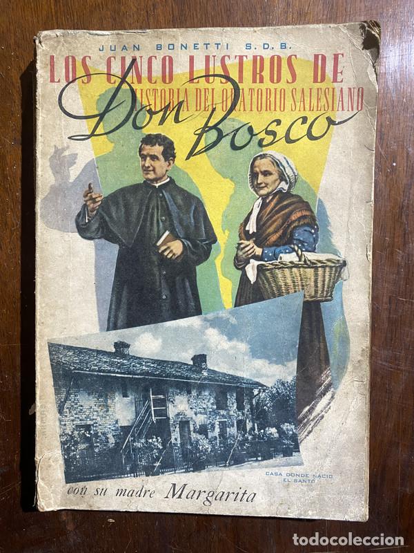 Libros de segunda mano: Los Cinco Lustros de Don Bosco - Bonetti Juan