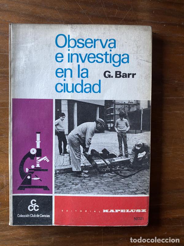 Libros de segunda mano: Observa e investiga en la ciudad - Barr G.
