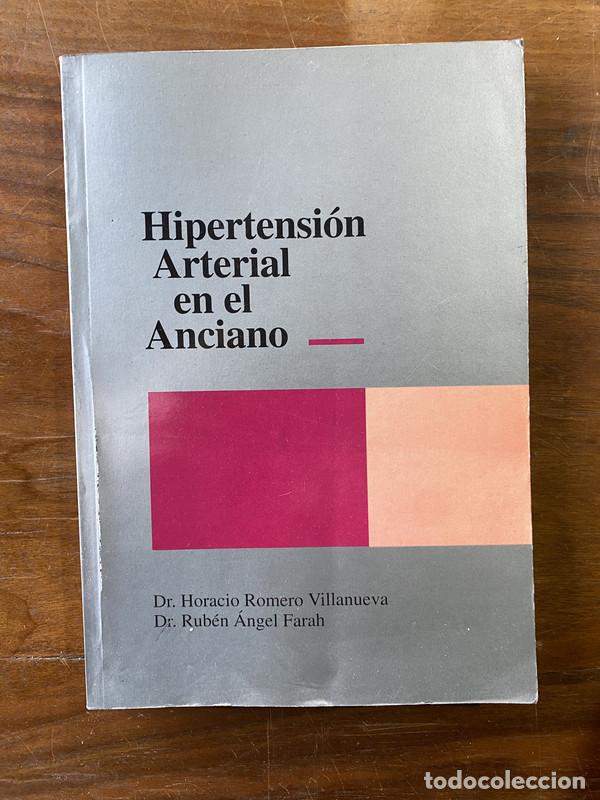 Libros de segunda mano: Hipertension Arterial en el Anciano - Romero Villanueva Horacio y Farah Ruben angel