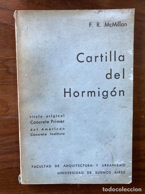 Libros de segunda mano: Cartilla del Hormigon - McMillan F. R.