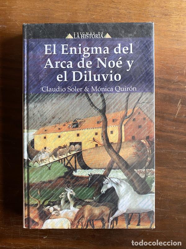 Libros de segunda mano: El Enigma del Arca de Noe y el Diluvio - Soler Claudio & Quiron Monica