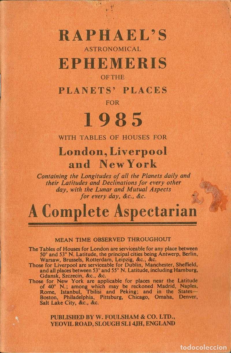 Libros de segunda mano: Raphael's Astronomical Ephemeris of the Planets' Places for 1985