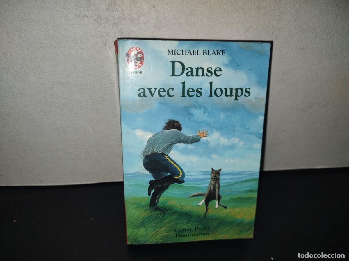 Libros de segunda mano: 199- Danse Avec Les Loups - Michael Blake. Castor Poche Flammarion, 1992