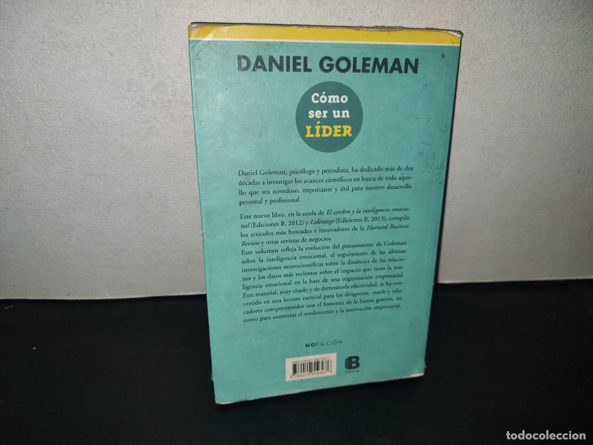 Libros de segunda mano: 199- C&oacute;mo Ser Un L&iacute;der - Daniel Goleman - Foto 4