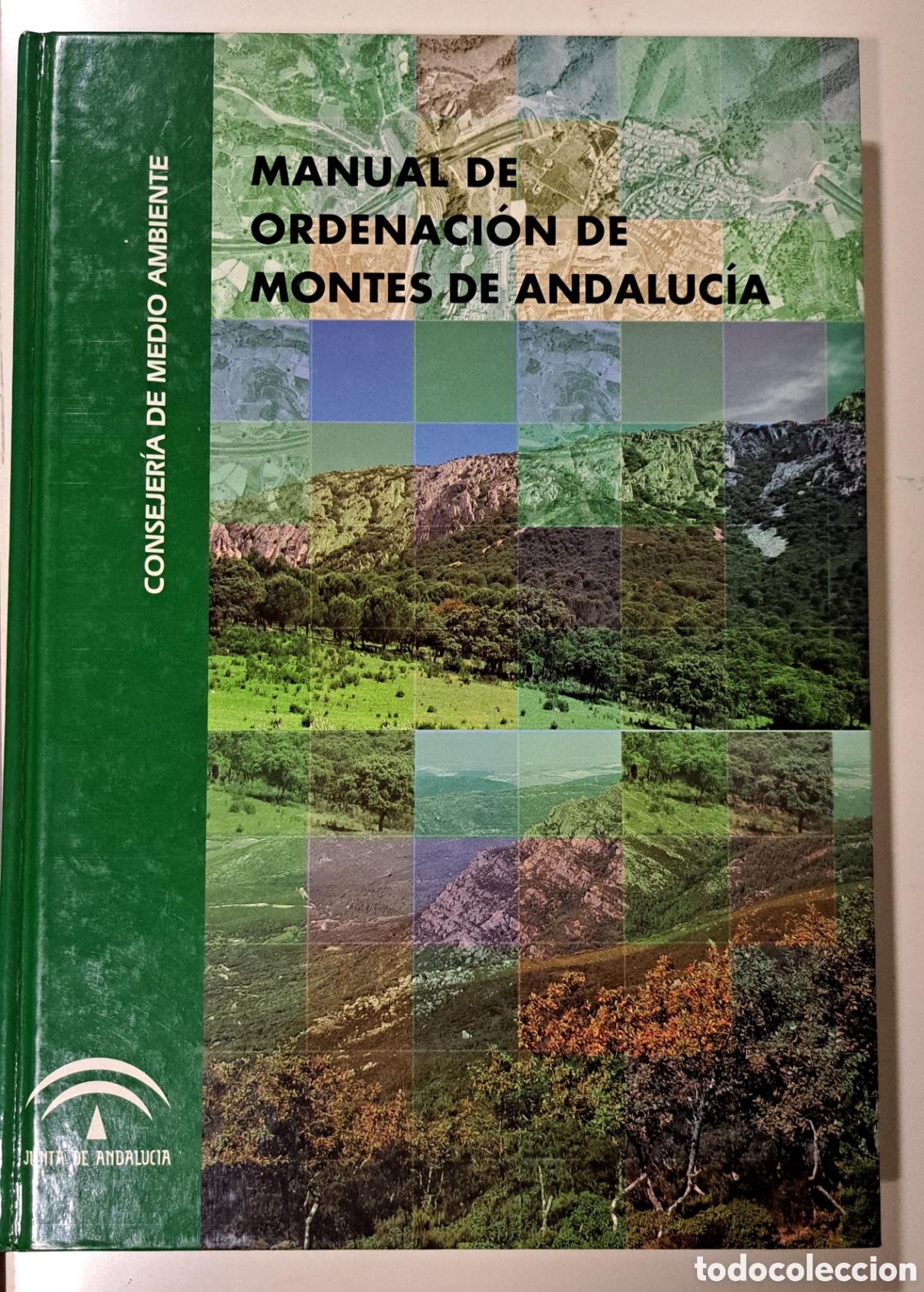 Libros de segunda mano: Manual de ordenaci&oacute;n de montes en Andalucia. Gesti&oacute;n forestal.
