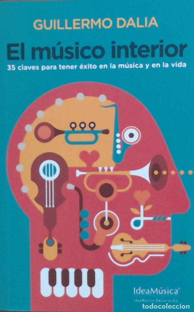 Libros de segunda mano: El m&uacute;sico interior. - Dalia Cirujeda, Guillermo.