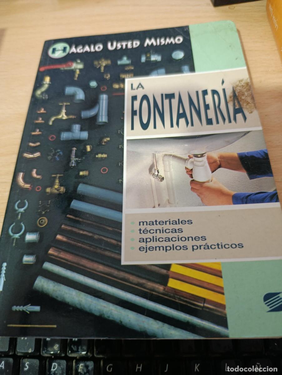 Libros de segunda mano: HAGALO USTED MISMO LA FONTANERIA. EST32B3
