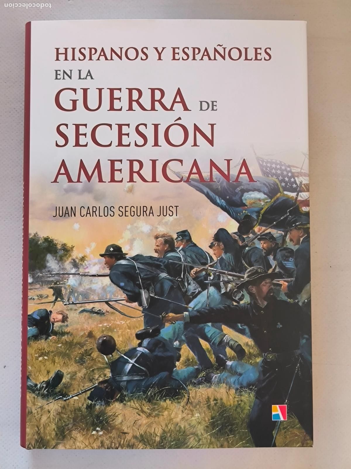 Libros de segunda mano: HISPANOS Y ESPA&Ntilde;OLES EN LA GUERRA DE SECESION AMERICANA - ACTAS - TAPA DURA - COMO NUEVO (364*w)