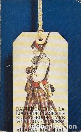 Libros de segunda mano: LA LUCHA DE CLASES EN EL APOGEO DE LA REVOLUCION FRANCESA 1793-1795 - GUERIN, DANIEL - A-REVO-206