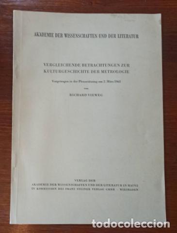 Libros de segunda mano: VIEWEG, Richard: VERGLEICHENDE BETRACHTUNGEN ZUR KULTURGESICHTE DER METROLOGIE.