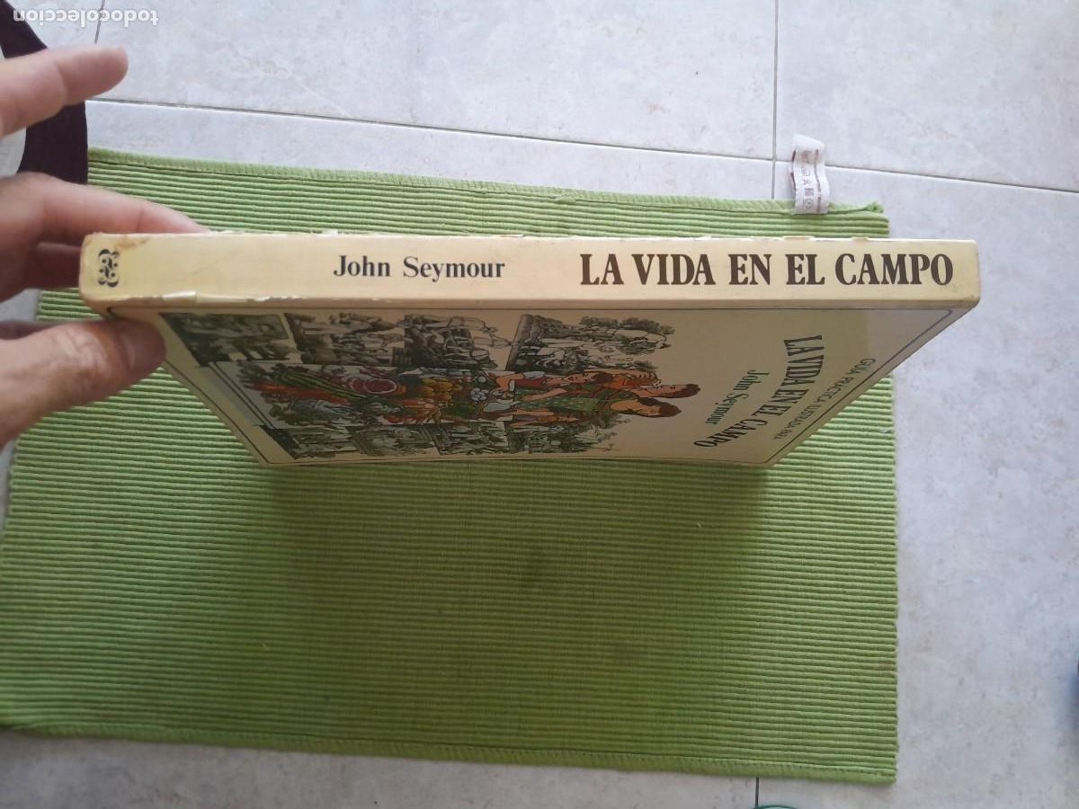 Libros de segunda mano: LA VIDA EN EL CAMPO. JOHN SEYMOUR. BLUME 1980 - Foto 3