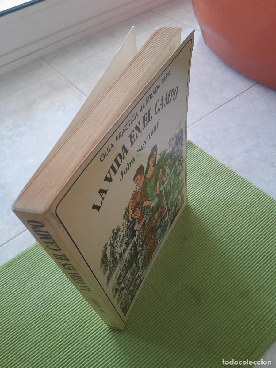 Libros de segunda mano: LA VIDA EN EL CAMPO. JOHN SEYMOUR. BLUME 1980 - Foto 4