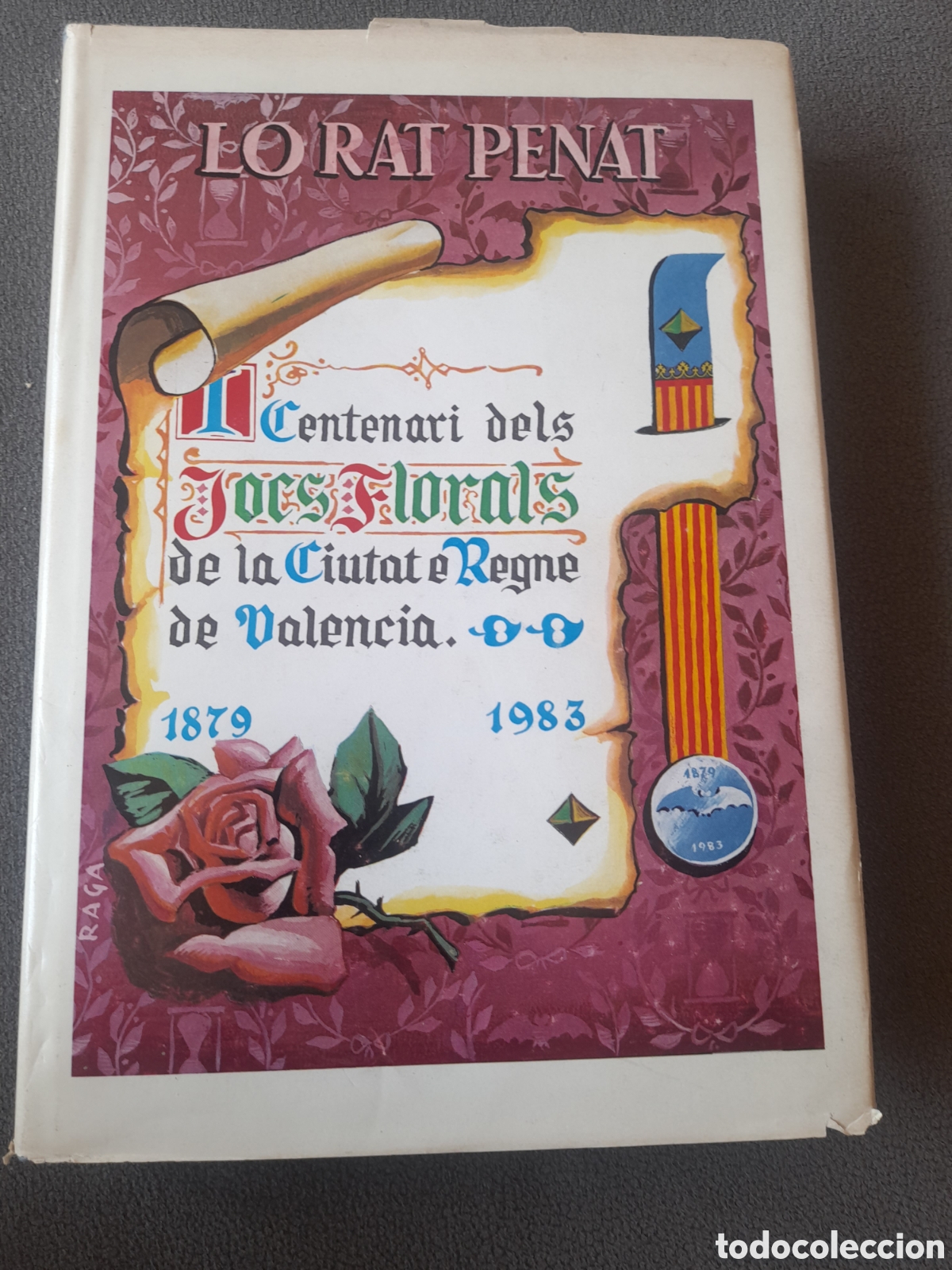 Libros de segunda mano: Libro Lorat penat I centenario el jocs florals de la ciutat e Regne de Val&egrave;ncia 1879-1983
