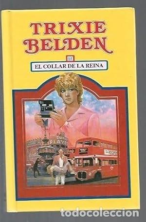 Libros de segunda mano: El collar de la Reina. Trixie Belden