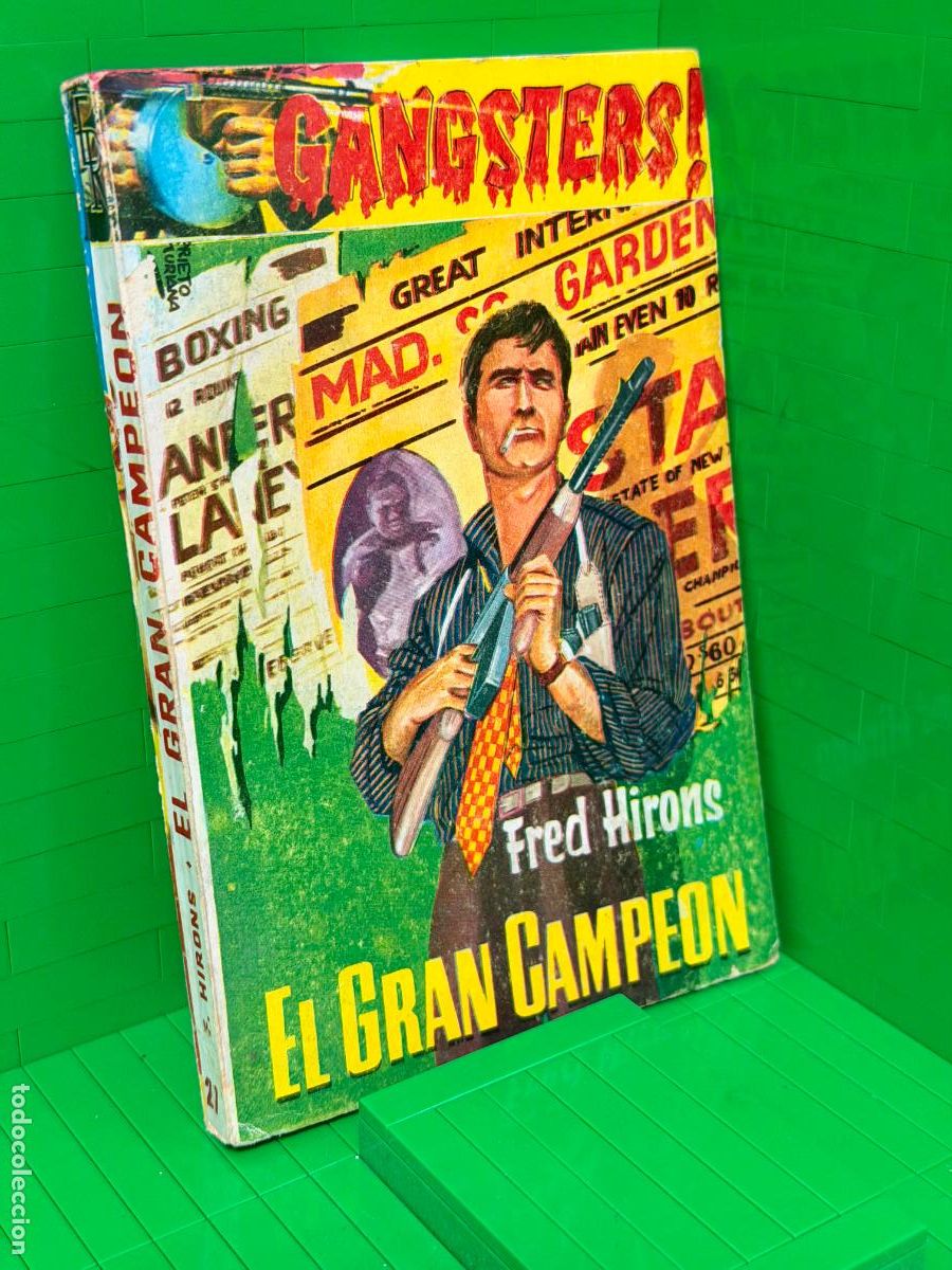 Libros de segunda mano: EL GRAN CAMPEON GANGSTERS &ndash; FRED HIRONS