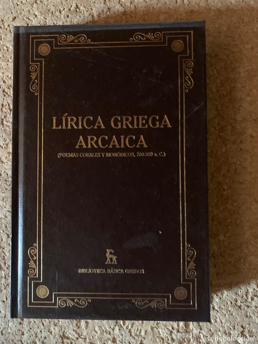 Libros de segunda mano: L&iacute;rica Griega Arcaica (Bols 49)