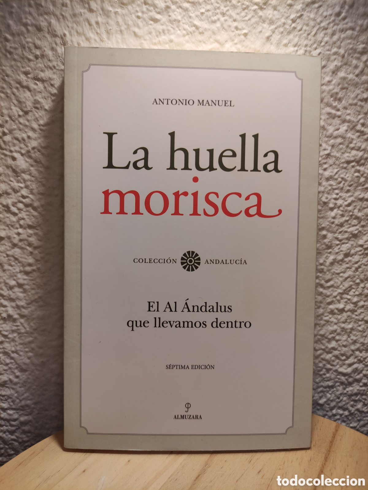 Libros de segunda mano: La huella morisca El Al &Aacute;ndalus que llevamos dentro