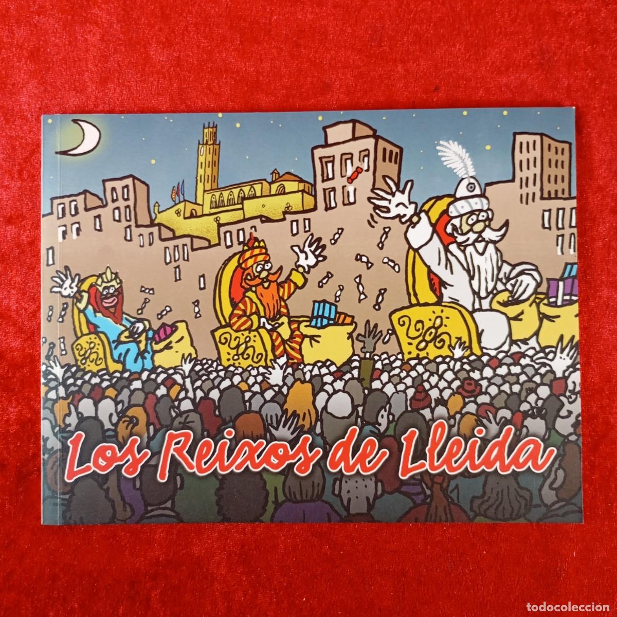 Libros de segunda mano: LOS REIXOS DE LLEIDA - REIS MAGS - IL&middot;LUSTRAT PER PACO ERMENGOL - RAR&Iacute;SIM - LLEIDA / 3796
