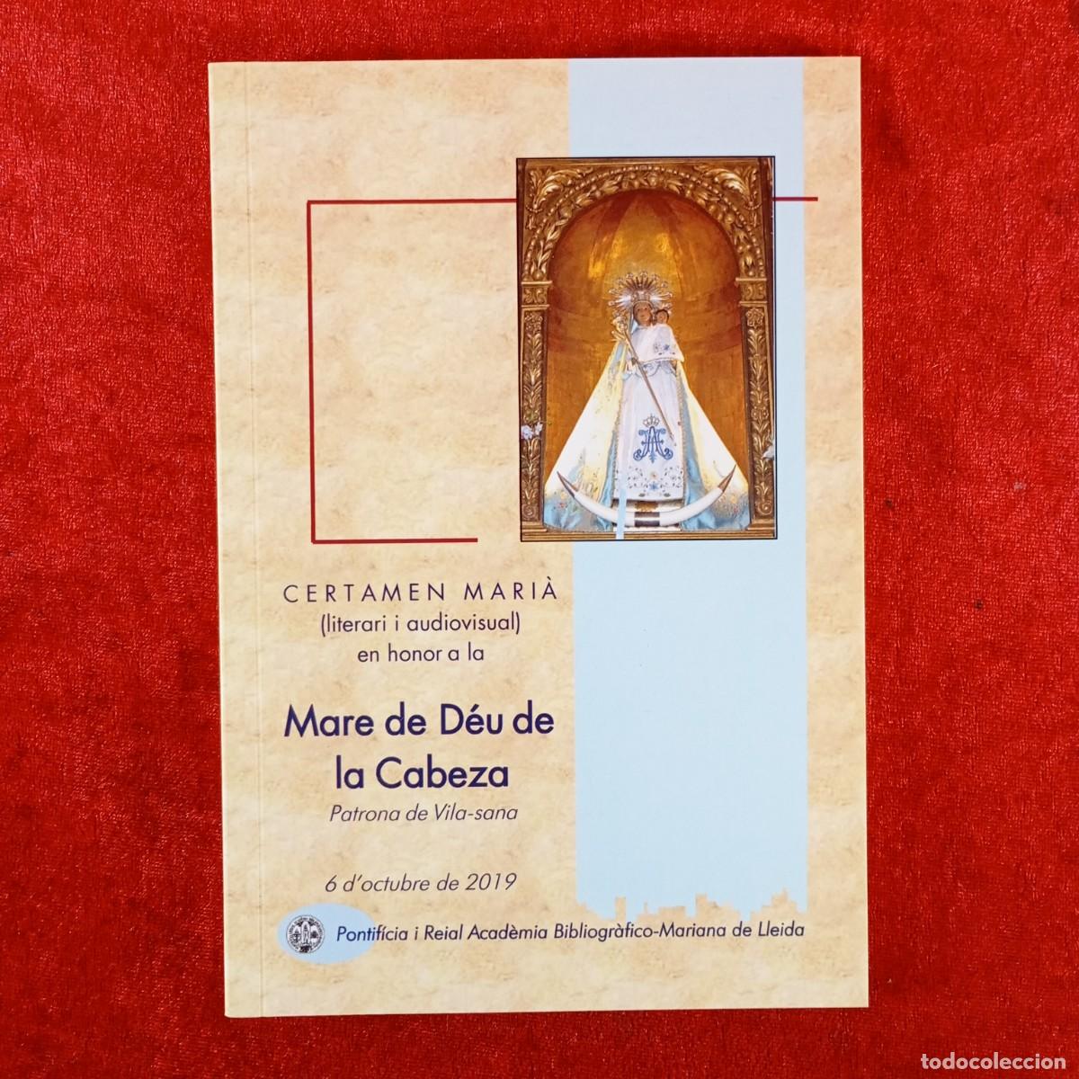 Libros de segunda mano: MARE DE D&Eacute;U DE LA CABEZA - CERTAMEN MARI&Agrave; - 2019 - ACAD&Egrave;MIA MARIANA DE LLEIDA / 3801
